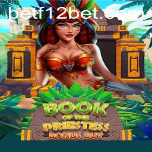 Exploring BookOfThePriestess: A Modern Gaming Experience with F12Bet