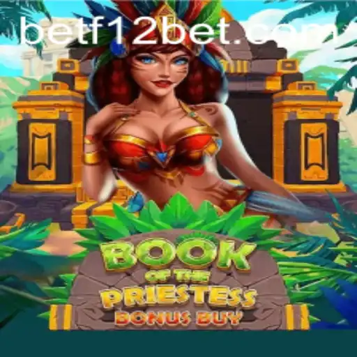 Exploring BookOfThePriestess: A Modern Gaming Experience with F12Bet