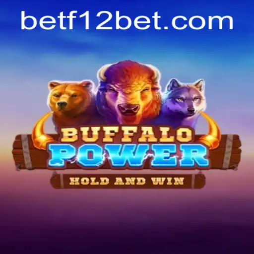 Exploring the Exciting World of BuffaloPower with f12bet