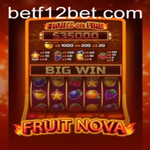 Discover the Exciting World of FruitNova with f12bet